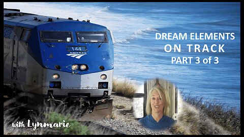 Prophetic Dream Elements ON TRACK- Part 3