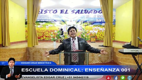 Escuela Bíblica: Cristo el Salvador - Sesión 001 - EDGAR CRUZ MINISTRIES