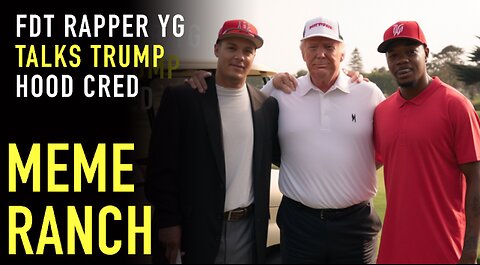 YG TALKS DONALD TRUMP & HOOD CRED: MEME RANCH