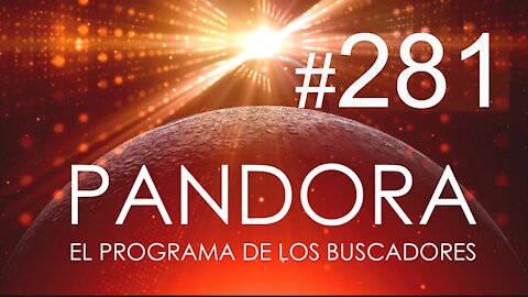 PANDORA #281: Conecta con la Abundancia - Descubre Tu Don... y mucho más