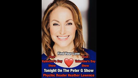 Psychic Advisor Heather Lawrence On The Peter G Show. Feb 15th, 2023. Show #195