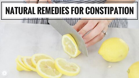 8 Natural Remedies For Constipation | Health & Wellness | Healthy Grocery Girl