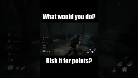 Would you risk it? #dbd #deadbydaylight #shorts