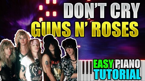 Don't Cry - Guns N' Roses | Easy Piano Lesson