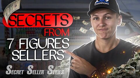 Tips to Become a 7 Figure Amazon Seller | Secret Seller Series (4)