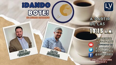 DANDO BOTE ¡El Matinal Diferente! Episodio 11