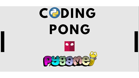 5 Steps To Make Pong Using Pygame | Python