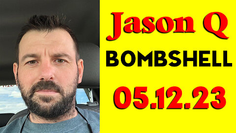 Jason Q BOMBSHELL 5.12.23