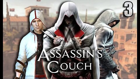 Assassin's Couch 2: II Part 3 - That's A Spicya Meataball!