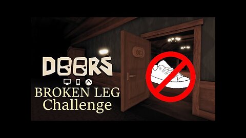 ROBLOX - Doors - "Broken Leg" Challenge (With @heyaitsceleste )