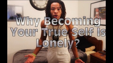 Why Your Path To Becoming Your True Self Is Lonely? #trueself #awakening