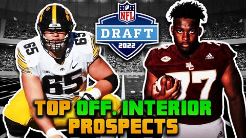 Top 10 Offensive Interior Prospects In The 2022 NFL Draft