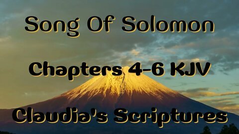 The Bible Series Bible Book Song Of Solomon Chapters 4-6 Audio