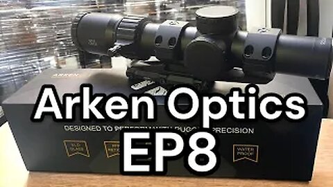 Arken Optics EP8 Review