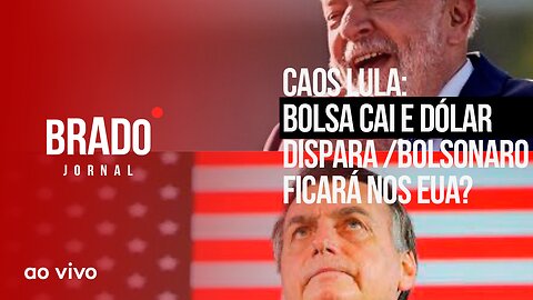 CAOS: BOLSA CAI E DÓLAR DISPARA / BOLSONARO FICARÁ NOS EUA? - AO VIVO: BRADO JORNAL - 01/03/2023