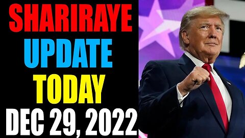 UPDATE NEWS FROM SHARIRAYE OF TODAY'S DECEMBER 29, 2022