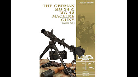 The German MG 34 and MG 42 Machine Guns