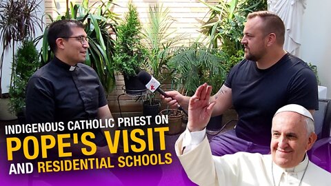 (mirror) Indigenous Catholic priest on Pope's visit and residential schools --- Adam Soos