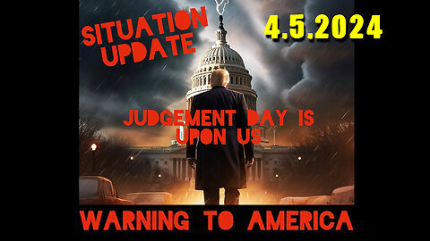 Situation Update 4-5-2024 ~ Q Drop + Trump u.s Military - White Hats Intel ~ SGAnon Intel