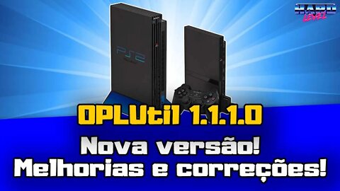 OPLUtil 1.1.1.0 - Nova versão, correções e melhorias!