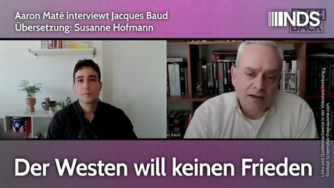 Der Westen will keinen Frieden | Aaron Maté | NDS-Podcast