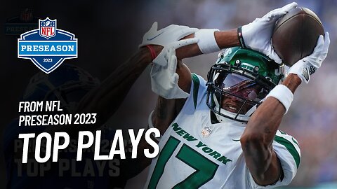 Top Plays from 2023 NFL Preseason | NFL