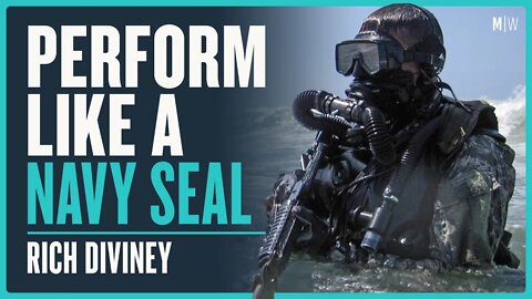 Perform Like A Navy Seal - Rich Diviney | Modern Wisdom Podcast 354