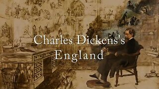 Charles Dickens' England (Part 1)