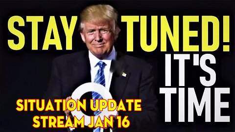 Situation Update Stream Jan 16 ~ Derek Johnson > SG Anon > Juan O Savin ~ The Storm Has Arrived