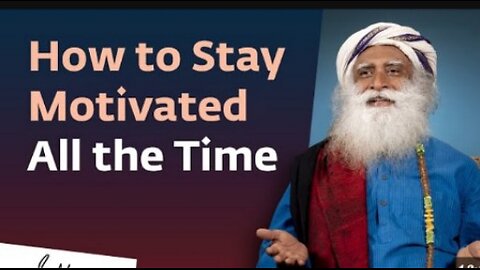 How to stay motivated all time