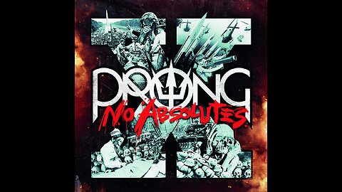 Prong - X: No Absolutes