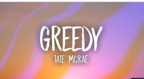 Tate McRae - greedy (Lyrics)