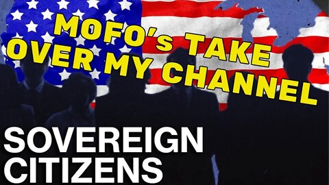 Sovereign Citizen Edition - MoFo's Take Over feat: Potentially Criminal