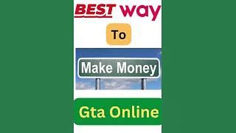 Best Way To Make Money Gta Online