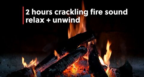 2 hours crackling fire sound