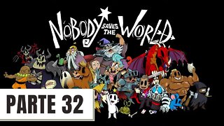 NOBODY SAVES THE WORLD #32 - TEMPLO DOURADO