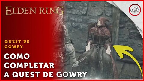 Elden Ring, Como completar a quest de Gowry (AGULHA DE OURO PURO) | super dica PT-BR