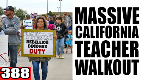 388. MASSIVE Cali Teacher WALKOUT