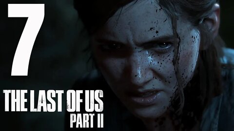 The Last of Us 2: Part 7 - Powering the Gates