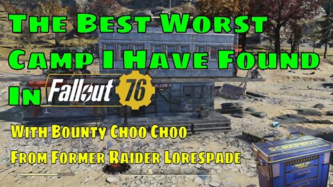 The Best Worst Fallout 76 Camp I Have Found So Far With a Bounty Choo Choo