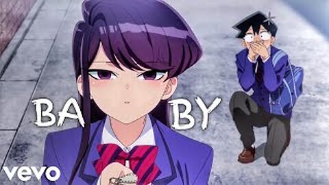 Komi-San and Tadano-Kun - Baby / [AMV] Justin Bieber