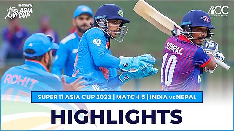 Super11 Asia Cup 2023 | Match 5 India vs Nepal Highlights