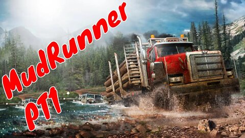 MudRunner Gameplay PT 1