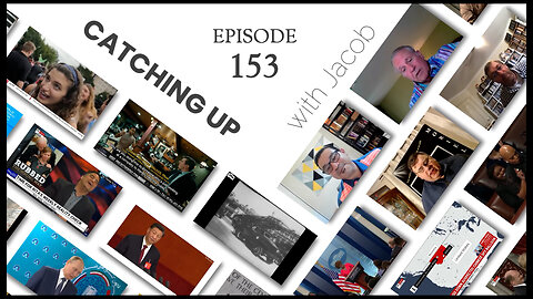 Catching Up With Jacob | Episode 153