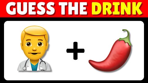 Can You Guess The DRINK By Emoji