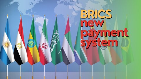 Economic Divide: BRICS New Payment System