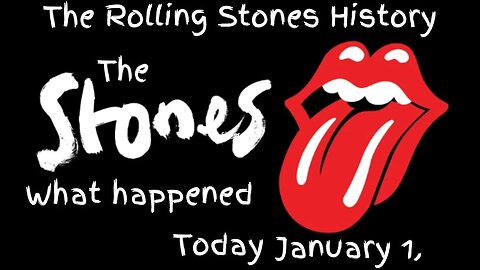 The Rolling Stones History: January 1,