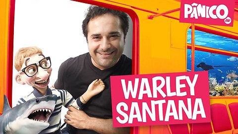 WARLEY SANTANA - PÂNICO - 15/07/22