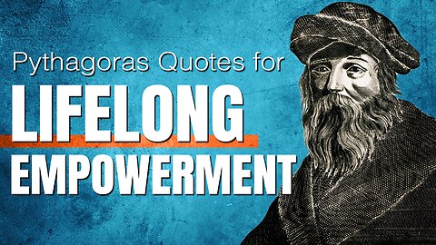 Inspiring Pythagoras Quotes for Lifelong Empowerment