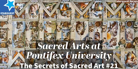 Sacred Arts at Pontifex University - The Secrets of Sacred Art